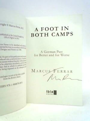 Seller image for A Foot in Both Camps: A German Past for Better and for Worse for sale by World of Rare Books