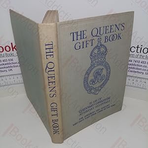 The Queen's Gift Book, In Aid of Queen Mary's Convalescent Auxiliary Hospitals for Soldiers and S...