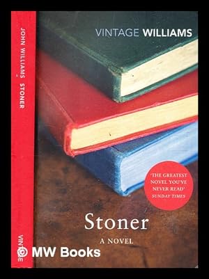 Imagen del vendedor de Stoner : [a novel] / John Williams ; with an introduction by John McGahern a la venta por MW Books