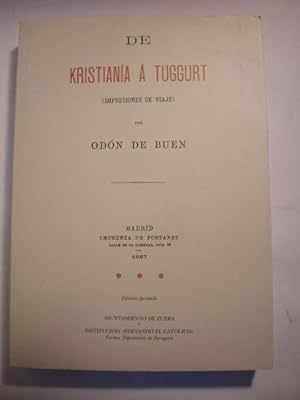 Imagen del vendedor de De Kristiana a Tuggurt. Impresiones de viaje a la venta por Librera Antonio Azorn