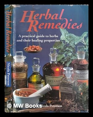 Seller image for Herbal remedies: a practical guide to herbs and their healing properties for sale by MW Books