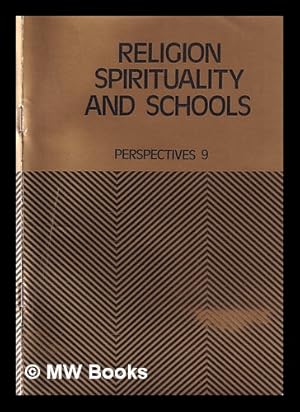 Seller image for Religion, spirituality and schools Perspectives 9 for sale by MW Books