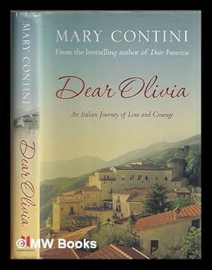 Bild des Verkufers fr Dear Olivia : an Italian journey of love and courage zum Verkauf von MW Books