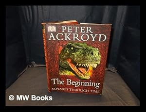 Seller image for The beginning / Peter Ackroyd for sale by MW Books