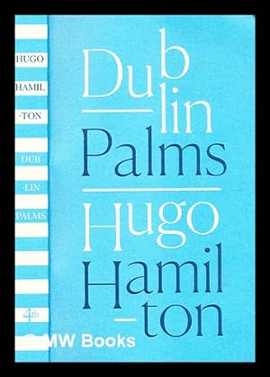 Seller image for Dublin palms for sale by MW Books