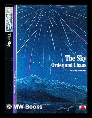 Image du vendeur pour The sky : order and chaos / Jean-Pierre Verdet ; [translated by Anthony Zielonska] mis en vente par MW Books