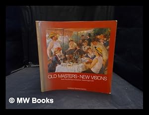 Image du vendeur pour Old masters, new visions : El Greco to Rothko from the Phillips Collection, Washington, DC mis en vente par MW Books