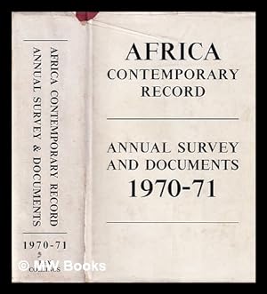 Image du vendeur pour Africa contemporary record: annual survey and documents 1970-1971 mis en vente par MW Books