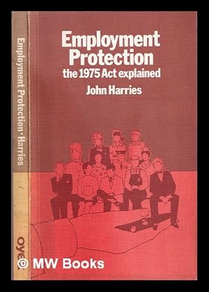 Imagen del vendedor de Employment protection, the 1975 Act explained a la venta por MW Books