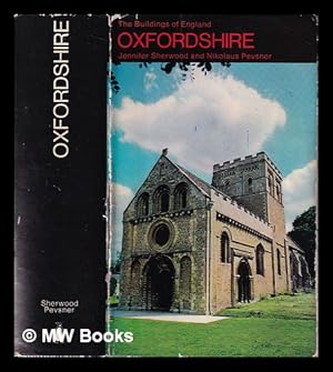 Seller image for Oxfordshire. By Jennifer Sherwood and Nikolaus Pevsner for sale by MW Books