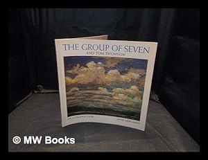 Bild des Verkufers fr The Group of Seven and Tom Thomson : an introduction / Anne Newlands zum Verkauf von MW Books