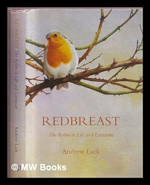Imagen del vendedor de Redbreast : the robin in life and literature a la venta por MW Books