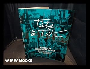 Immagine del venditore per Tete a tete : portraits by Henri Cartier-Bresson / [photographs by] Henri Cartier-Bresson ; introduction by E.H. Gombrich venduto da MW Books