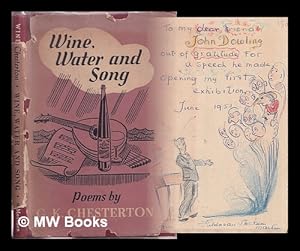 Image du vendeur pour Wine, water and song / G.K. Chesterton ; illustrated by Sillince ; with an introduction by L.A.G. Strong mis en vente par MW Books