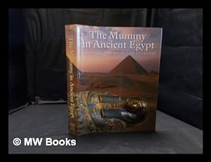 Seller image for The mummy in ancient Egypt: equipping the dead for eternity / Salima Ikram and Aidan Dodson for sale by MW Books