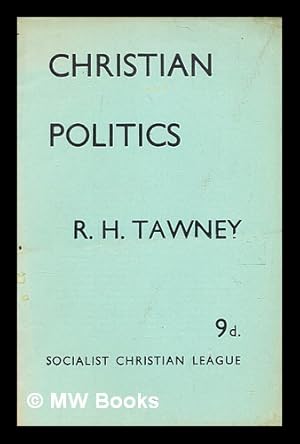 Bild des Verkufers fr Christian politics / R. H. Tawney zum Verkauf von MW Books