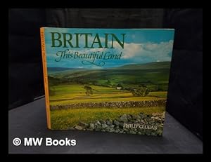 Imagen del vendedor de Britain, this beautiful land a la venta por MW Books