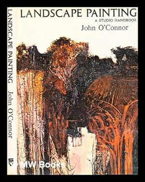 Imagen del vendedor de Landscape painting / John O'Connor a la venta por MW Books