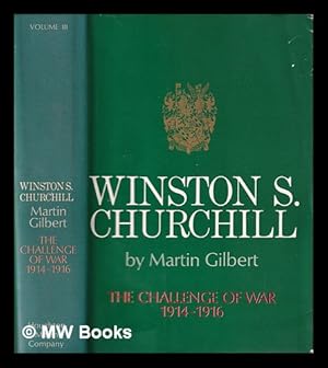 Image du vendeur pour Winston S. Churchill. Vol. 3 1914-1916 / by Randolph S. Churchill and Martin Gilbert mis en vente par MW Books