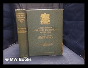 Imagen del vendedor de International fine arts exhibition, Rome, 1911 : souvenir of the British section a la venta por MW Books