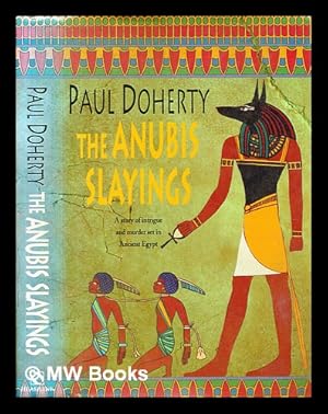 Seller image for The Anubis slayings / Paul Doherty for sale by MW Books