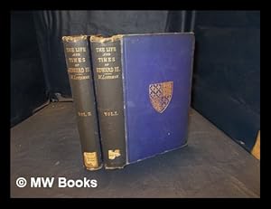 Image du vendeur pour The history of the life and times of Edward the Third. / By William Longman: complete in two volumes mis en vente par MW Books