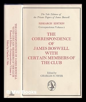 Seller image for The correspondence of James Boswell with certain members of the Club for sale by MW Books