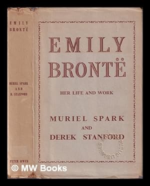 Image du vendeur pour Emily Bront: her life and work / by Muriel Spark and Derek Stanford mis en vente par MW Books