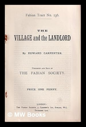 Seller image for The village and the landlord / by Edward Carpenter for sale by MW Books