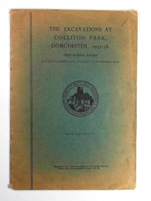 Seller image for The excavations at Colliton Park, Dorchester 1937-38: first interim report for sale by Cotswold Internet Books