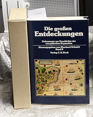 Bild des Verkufers fr Die groen Entdeckungen (= Dokumente zur Geschichte der europischen Expansion Band 2) - Mit 21 Karten im Text zum Verkauf von Antiquariat Hoffmann