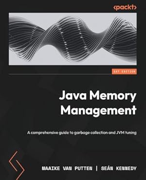 Image du vendeur pour Java Memory Management : A comprehensive guide to garbage collection and JVM tuning mis en vente par AHA-BUCH GmbH