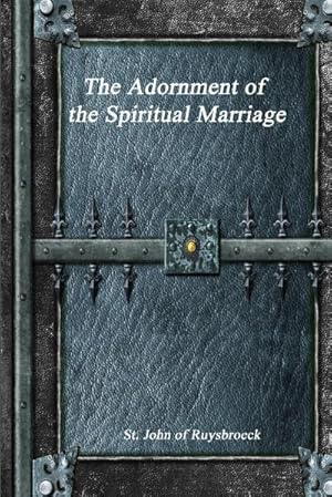 Seller image for The Adornment of the Spiritual Marriage for sale by AHA-BUCH GmbH