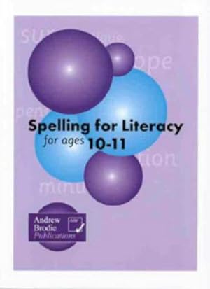 Seller image for Spelling for Literacy for Ages 10-11. for sale by WeBuyBooks