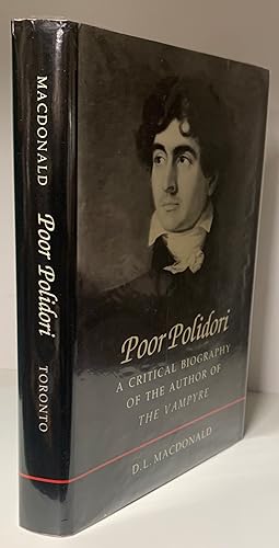 Poor Polidori: A Critical Biography of the Author of The Vampyre.