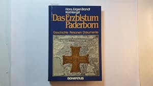 Das Erzbistum Paderborn : Geschichte, Personen, Dokumente