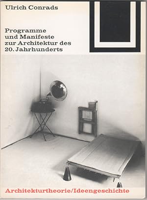 Programme und Manifeste zur Architektur des 20. Jahrhunderts.