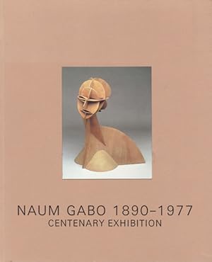Seller image for Naum Gabo 1890 - 1977. Cenenary Exhibition. for sale by Antiquariat Querido - Frank Hermann