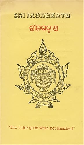 Sri Jagannath: "the older gods were not smashed."