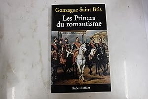 Bild des Verkufers fr Les Princes du romantisme zum Verkauf von Librairie du Levant