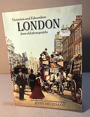 Victorian and Edwardian London from old photographs