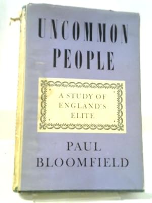 Uncommon People: A Study of England's Elite