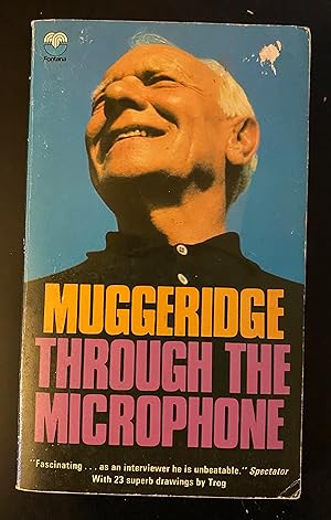 Seller image for Muggeridge Through the Microphone: BBC Radio and Television for sale by Margaret Bienert, Bookseller
