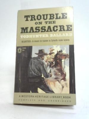 Image du vendeur pour Trouble on The Massacre mis en vente par World of Rare Books