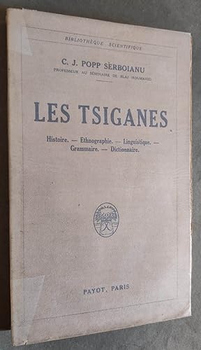 Seller image for Les tsiganes. Histoire - Ethnographie - Linguistique - Grammaire - Dictionnaire for sale by Librairie Pique-Puces