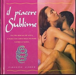 Seller image for Il piacere sublime - Caroline Aldred for sale by libreria biblos