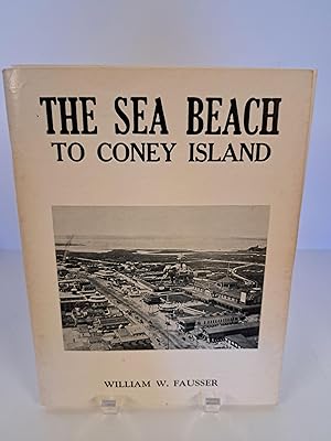 Seller image for The Sea Beach to Coney Island for sale by Chamblin Bookmine