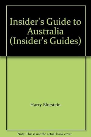 Immagine del venditore per Insider's Guide to Australia (Insider's Guides) venduto da WeBuyBooks