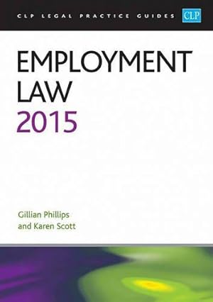 Bild des Verkufers fr Employment Law 2015 (CLP Legal Practice Guides) zum Verkauf von WeBuyBooks