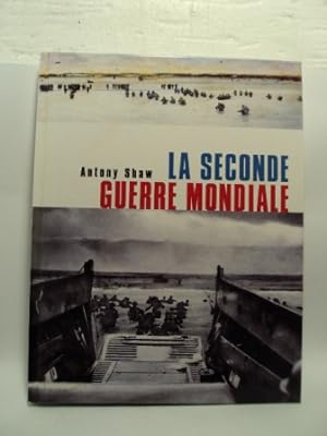 Seller image for LA SECONDE GUERRE MONDIALE for sale by LIBRERIA AZACAN